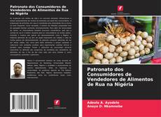Buchcover von Patronato dos Consumidores de Vendedores de Alimentos de Rua na Nigéria