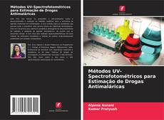 Buchcover von Métodos UV-Spectrofotométricos para Estimação de Drogas Antimaláricas