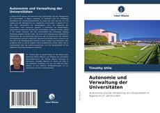 Bookcover of Autonomie und Verwaltung der Universitäten
