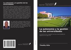 Capa do livro de La autonomía y la gestión de las universidades 