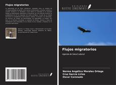 Capa do livro de Flujos migratorios 
