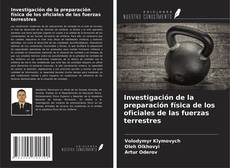 Capa do livro de Investigación de la preparación física de los oficiales de las fuerzas terrestres 