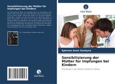 Capa do livro de Sensibilisierung der Mütter für Impfungen bei Kindern 