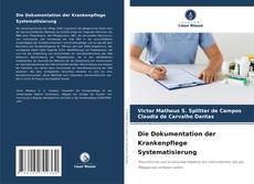 Capa do livro de Die Dokumentation der Krankenpflege Systematisierung 