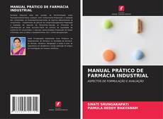 Borítókép a  MANUAL PRÁTICO DE FARMÁCIA INDUSTRIAL - hoz