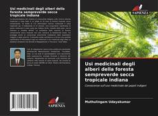 Buchcover von Usi medicinali degli alberi della foresta sempreverde secca tropicale indiana