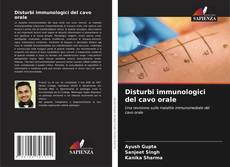 Copertina di Disturbi immunologici del cavo orale