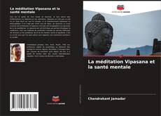 Capa do livro de La méditation Vipasana et la santé mentale 