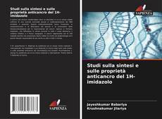 Capa do livro de Studi sulla sintesi e sulle proprietà anticancro del 1H-imidazolo 