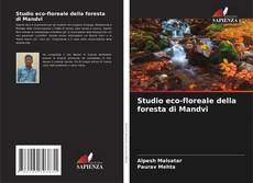 Studio eco-floreale della foresta di Mandvi kitap kapağı
