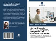 Buchcover von Online-Therapie: Prozesse, Aufgaben, Integration und energetisches Halten