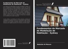 Fundamentos do Mercado de Modelação de Habitação - Sydney kitap kapağı