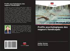 Bookcover of Profils psychologiques des nageurs handicapés