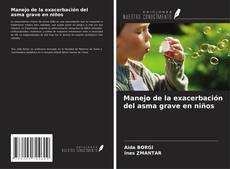 Bookcover of Manejo de la exacerbación del asma grave en niños