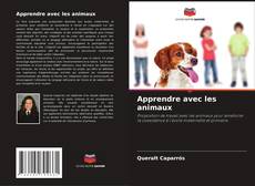 Bookcover of Apprendre avec les animaux