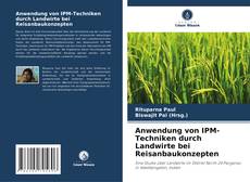 Buchcover von Anwendung von IPM-Techniken durch Landwirte bei Reisanbaukonzepten