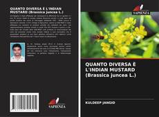 Portada del libro de QUANTO DIVERSA È L'INDIAN MUSTARD (Brassica juncea L.)