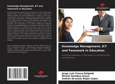 Couverture de Knowledge Management, ICT and Teamwork in Education