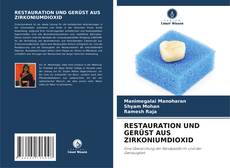 RESTAURATION UND GERÜST AUS ZIRKONIUMDIOXID kitap kapağı