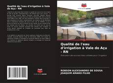 Обложка Qualité de l'eau d'irrigation à Vale do Açu - RN