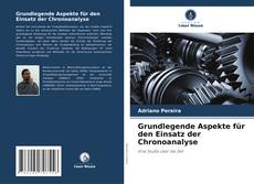 Bookcover of Grundlegende Aspekte für den Einsatz der Chronoanalyse