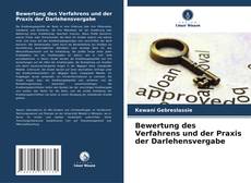 Bookcover of Bewertung des Verfahrens und der Praxis der Darlehensvergabe