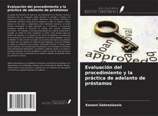 Bookcover of Evaluación del procedimiento y la práctica de adelanto de préstamos