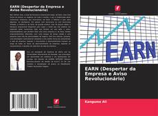Bookcover of EARN (Despertar da Empresa e Aviso Revolucionário)