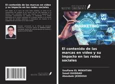 Portada del libro de El contenido de las marcas en vídeo y su impacto en las redes sociales