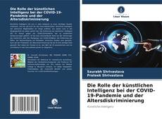 Die Rolle der künstlichen Intelligenz bei der COVID-19-Pandemie und der Altersdiskriminierung kitap kapağı