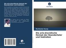 Die ario-dravidische Heimat der Neandertaler und Südindien kitap kapağı
