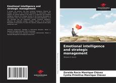Couverture de Emotional intelligence and strategic management