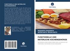 Portada del libro de FUNKTIONELLE UND NATÜRLICHE KÜCHENGEWÜRZE