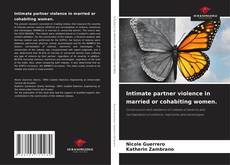 Couverture de Intimate partner violence in married or cohabiting women.