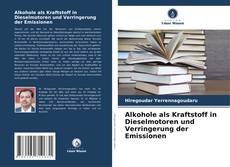 Capa do livro de Alkohole als Kraftstoff in Dieselmotoren und Verringerung der Emissionen 