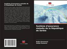 Buchcover von Système d'assurance maladie de la République de Serbie