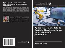 Bookcover of Aplicación del modelo de Análisis Discriminante en la investigación veterinaria