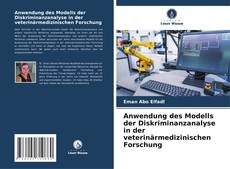 Bookcover of Anwendung des Modells der Diskriminanzanalyse in der veterinärmedizinischen Forschung
