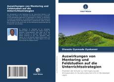 Auswirkungen von Mentoring und Feldstudien auf die Unterrichtsstrategien的封面