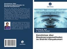 Copertina di Kenntnisse über Bewässerungsmethoden im Distrikt Kanyakumari