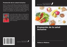 Buchcover von Promoción de la salud inclusiva