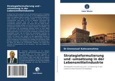 Buchcover von Strategieformulierung und -umsetzung in der Lebensmittelindustrie