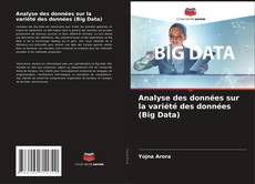 Bookcover of Analyse des données sur la variété des données (Big Data)