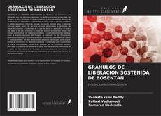 Bookcover of GRÁNULOS DE LIBERACIÓN SOSTENIDA DE BOSENTAN