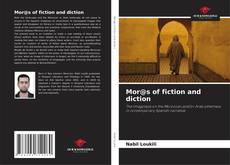 Capa do livro de Mor@s of fiction and diction 