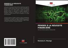 PENSER À LA RÉUSSITE FINANCIÈRE kitap kapağı