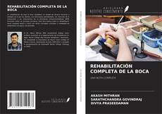 Bookcover of REHABILITACIÓN COMPLETA DE LA BOCA