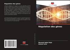 Régulation des gènes kitap kapağı