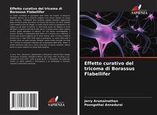 Bookcover of Effetto curativo del tricoma di Borassus Flabellifer