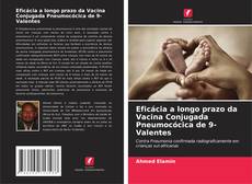 Eficácia a longo prazo da Vacina Conjugada Pneumocócica de 9-Valentes kitap kapağı